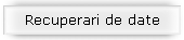 Recuperari date
